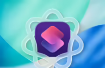 苹果 iOS 27 版快捷指令 App 前瞻：用户描述需求，可生成自动化流程 ...