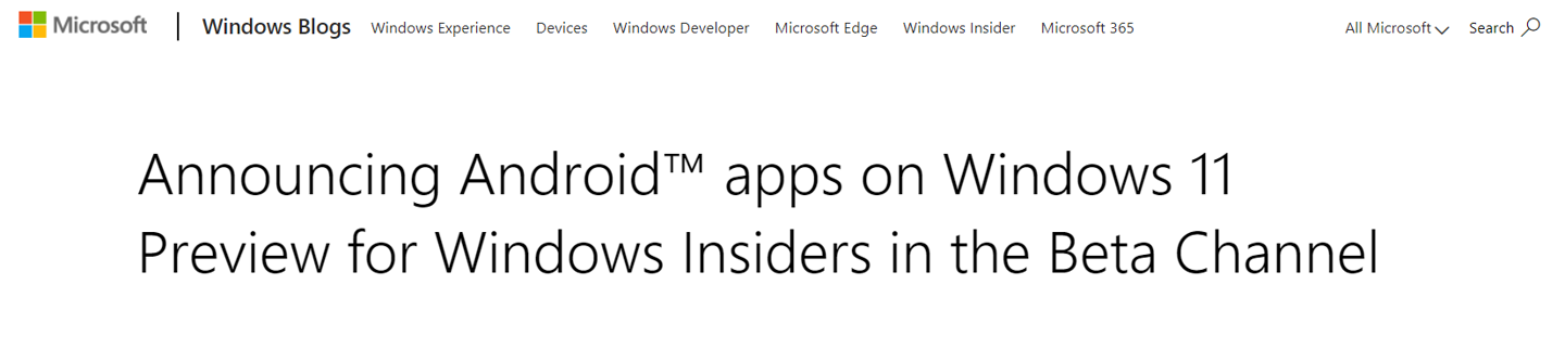 Win11 安卓子系统来了，微软宣布面向 Beta 通道开启测试（附攻略）
