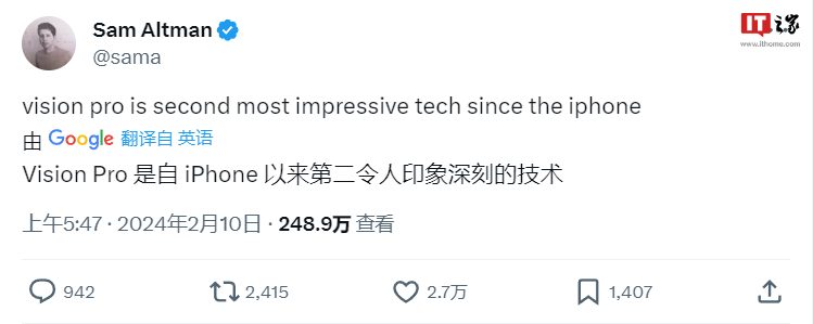 OpenAI CEO 阿尔特曼夸苹果 Vision Pro 头显：自 iPhone 以来第二令人印象深刻的技术 ...