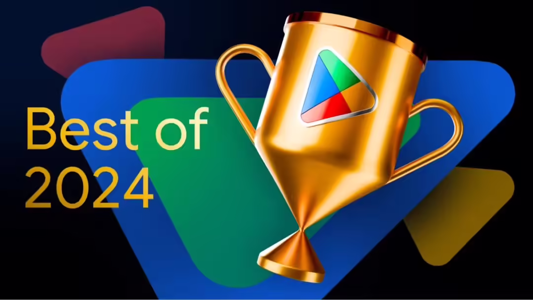 谷歌公布“2024 Google Play 最佳榜单”，亚太地区开发者斩获奖项超 70% ...