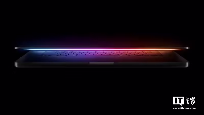 Omdia 路线图显示：2026 款苹果 MacBook Pro 将迎来 OLED 屏和无刘海设计 ...
