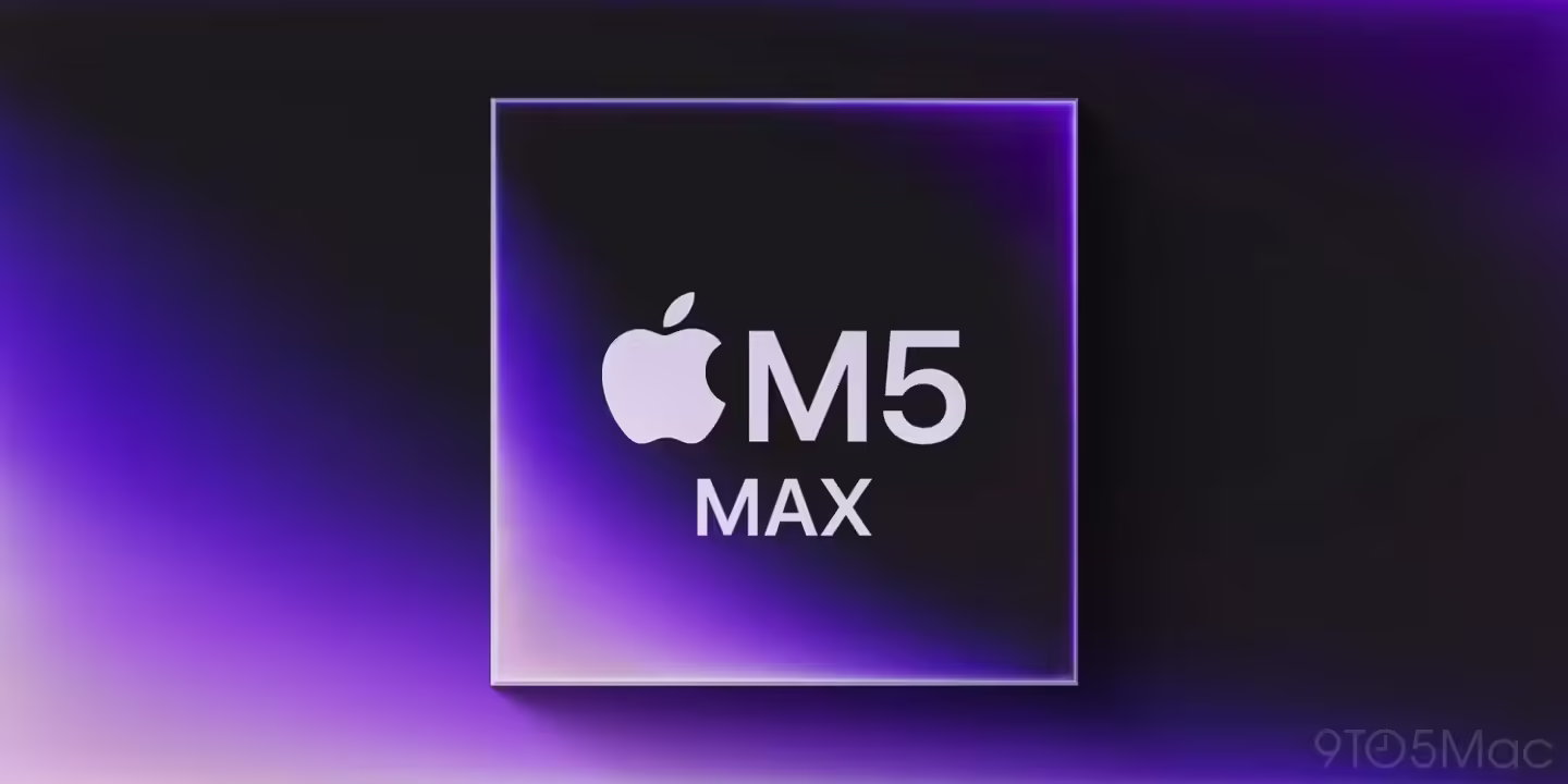 消息称苹果M5 Pro/Max版MacBook Pro下周发布：CPU/GPU选配更灵活、模具设计不变 ...