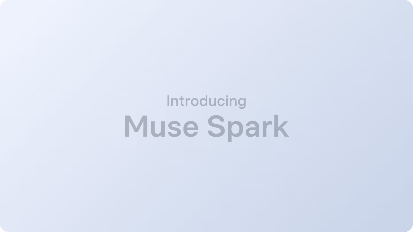 小而强，Meta 推出超级智能实验室首款 AI 模型 Muse Spark
