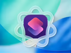 苹果 iOS 27 版快捷指令 App 前瞻：用户描述需求，可生成自动化流程 ...