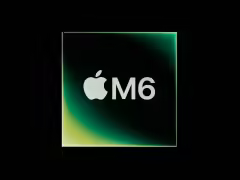 最“单薄”Mac 芯片系列：消息称苹果 M6 仅规划基础版，跳过 Mac mini 等多数产品线 ...