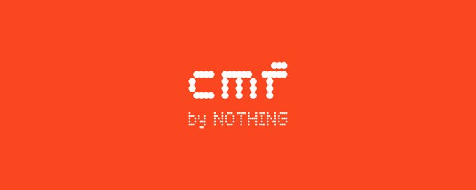 CMF 将脱离 Nothing 独立运营，成为一家印度本土企业