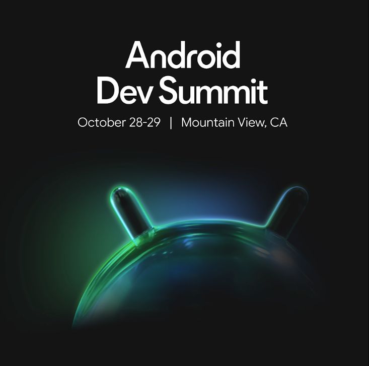 Android 18 首次登上官方议程，谷歌 10 月 Dev Summit 公布更多细节